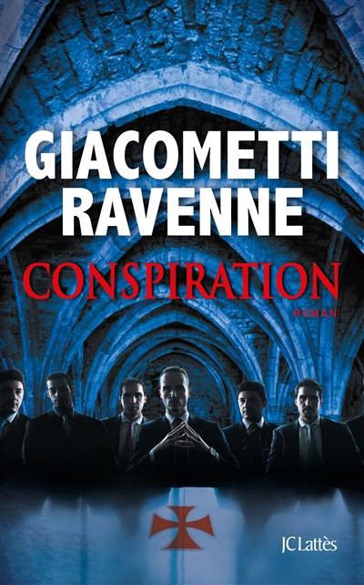 Conspiration | Eric Giacometti, Jacques Ravenne