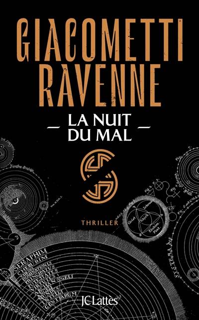 La saga du soleil noir. Vol. 2. La nuit du mal | Eric Giacometti, Jacques Ravenne