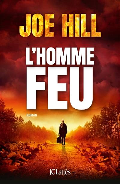 L'homme-feu | Joe Hill, Antoine Chainas