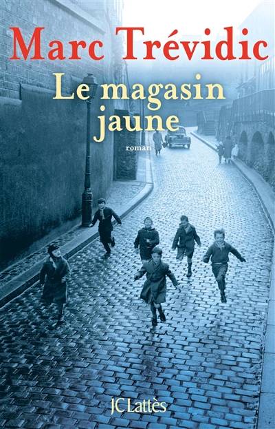 Le magasin jaune | Marc Trévidic