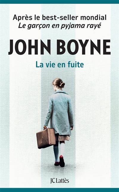 La vie en fuite | John Boyne, Sophie Aslanides