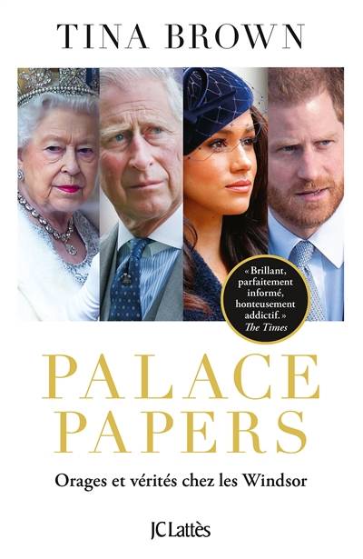 Palace papers : orages et vérités chez les Windsor | Tina Brown, Laurence Kiefe