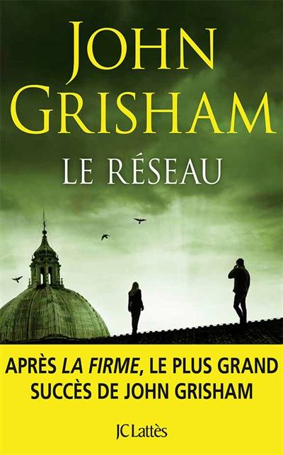 Le réseau | John Grisham, Dominique Defert