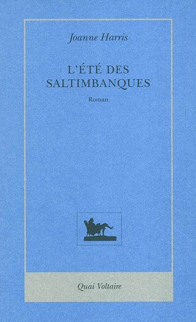 L'été des saltimbanques | Joanne Harris, Jeannette Short-Payen