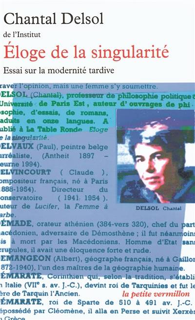 Eloge de la singularité : essai sur la modernité tardive | Chantal Delsol