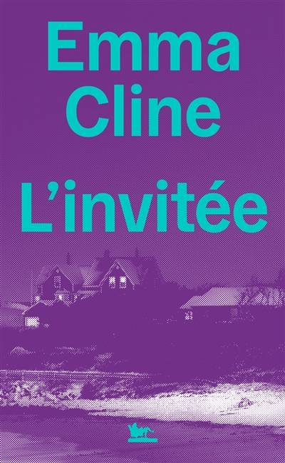 L'invitée | Emma Cline, Jean Esch