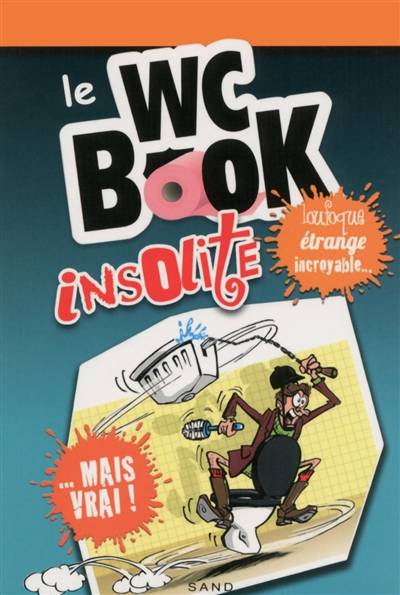 Le WC book insolite | Pascal Petiot, Sabine Nourrit