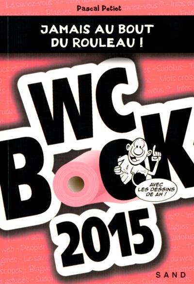 WC book 2015 : jamais au bout du rouleau ! | Pascal Petiot