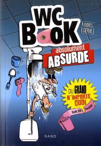 WC book : absolument absurde | Pascal Petiot