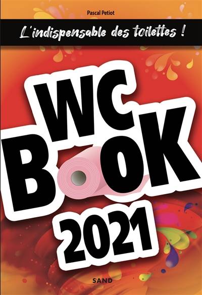 WC book 2021 | Pascal Petiot, Sabine Nourrit, AH