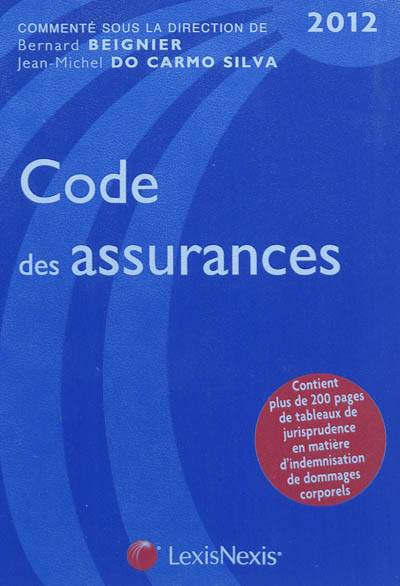 Code des assurances 2012 | Bernard Beignier, Jean-Michel Do Carmo Silva