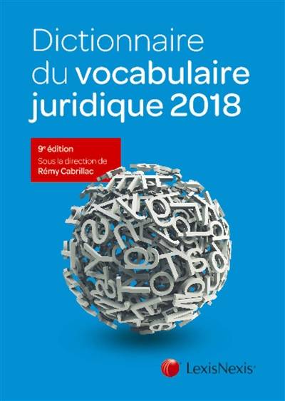 Dictionnaire du vocabulaire juridique 2018 | Rémy Cabrillac