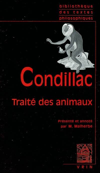 Traité des animaux | Etienne Bonnot de Condillac, Michel Malherbe