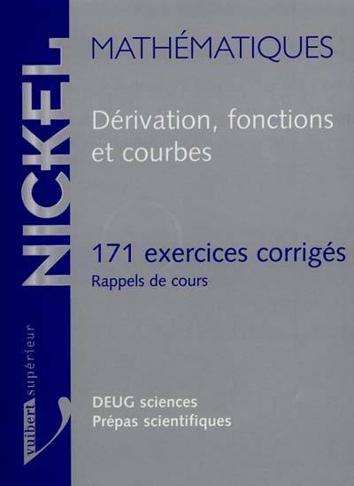 Dérivation, fonction et courbes | Jean-Paul Margirier, Christine Vadot