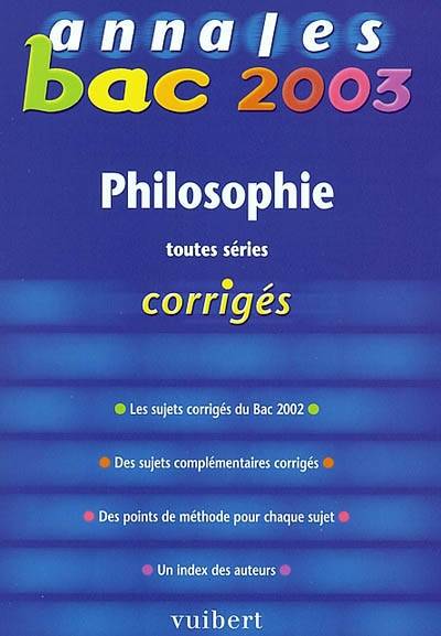 Philosophie toutes séries : bac 2003 | Nicolas Jouvenceau