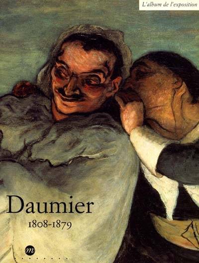 Daumier : 1808-1879 | 