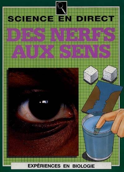 Des nerfs aux sens | Steve Parker, Philippe Chandelon