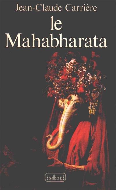 Le Mahabharata | Jean-Claude Carrière