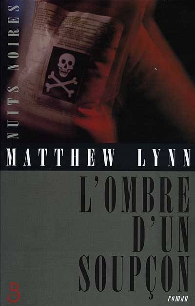 L'ombre d'un soupçon | Matthew Lynn, Bernard Ferry