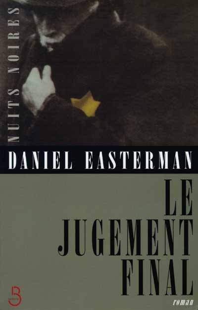 Le jugement final | Daniel Easterman, Arlette Stroumza