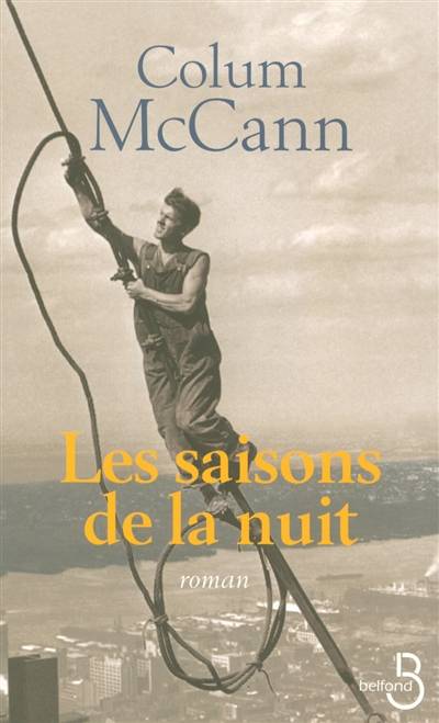 Les saisons de la nuit | Colum McCann, Marie-Claude Peugeot