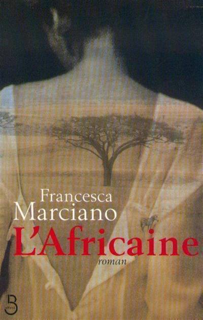 L'Africaine | Francesca Marciano, Dorothée Zumstein