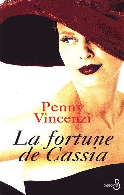 La fortune de Cassia | Penny Vincenzi, Claire Mulkai