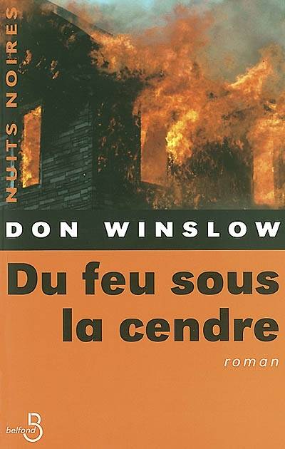 Du feu sous la cendre | Don Winslow, Oristelle Bonis