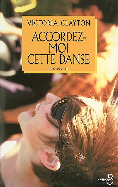 Accordez-moi cette danse | Victoria Clayton, Régina Langer