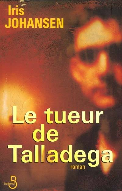 Le tueur de Tallageda | Iris Johansen, Rebecca Satz