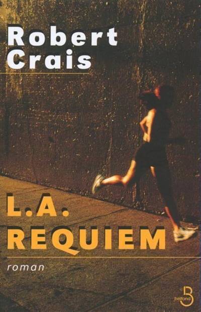 L.A. requiem | Robert Crais, Hubert Tézenas