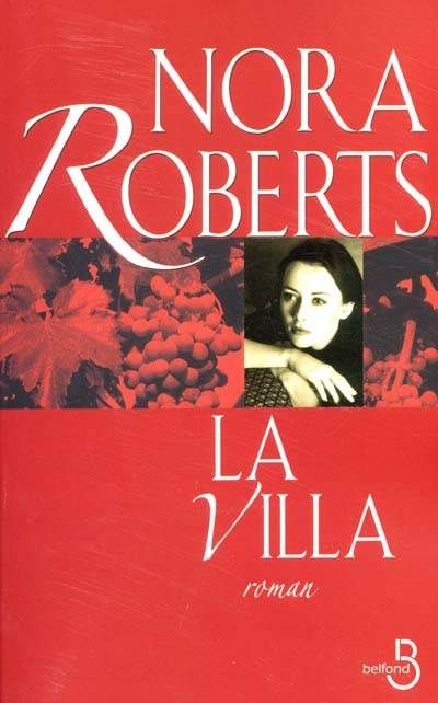 La villa | Nora Roberts, Michel Ganstel