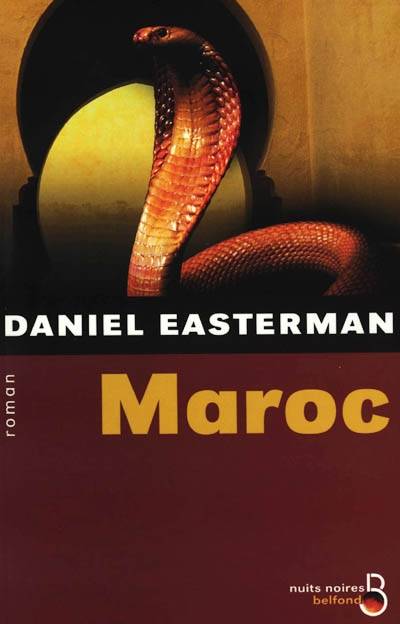 Maroc | Daniel Easterman, Bernard Gilles