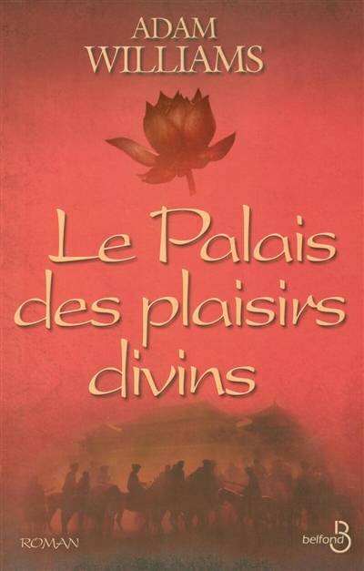 Le palais des plaisirs divins | Adam Williams, Michèle Pernoud, Jérôme Pernoud