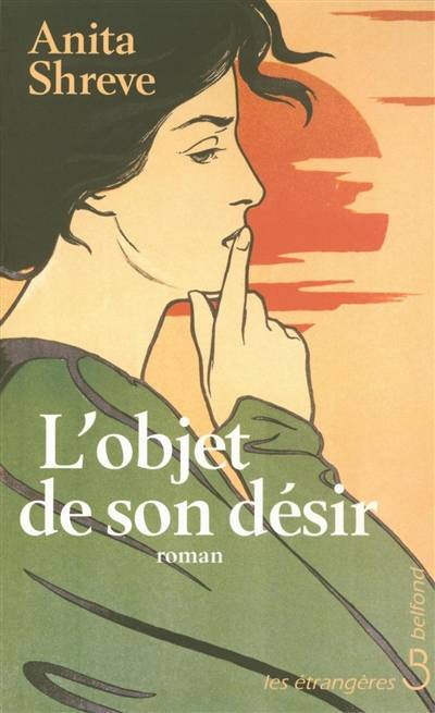 L'objet de son désir | Anita Shreve, Michèle Valencia