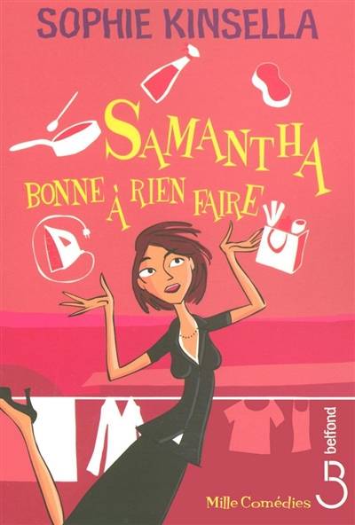 Samantha, bonne à rien faire | Sophie Kinsella, Daphné Bernard