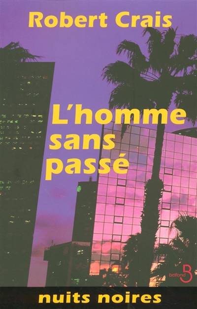 L'homme sans passé | Robert Crais, Hubert Tézenas