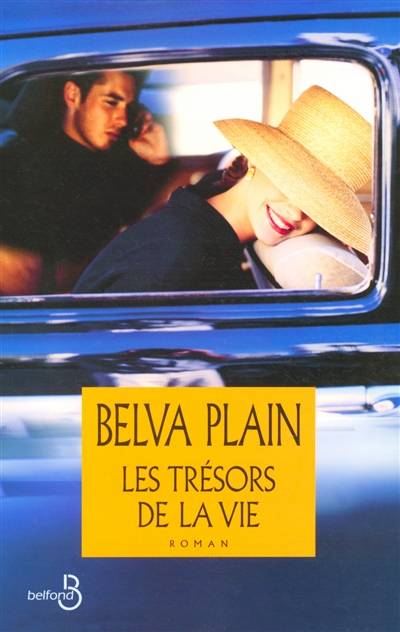 Les trésors de la vie | Belva Plain, Monique Manin