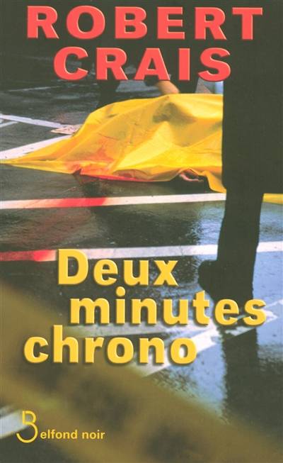 Deux minutes chrono | Robert Crais, Hubert Tézenas