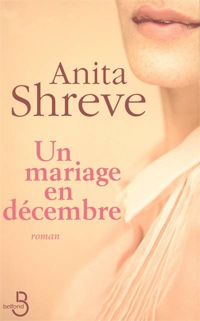 Un mariage en décembre | Anita Shreve, Michèle Valencia