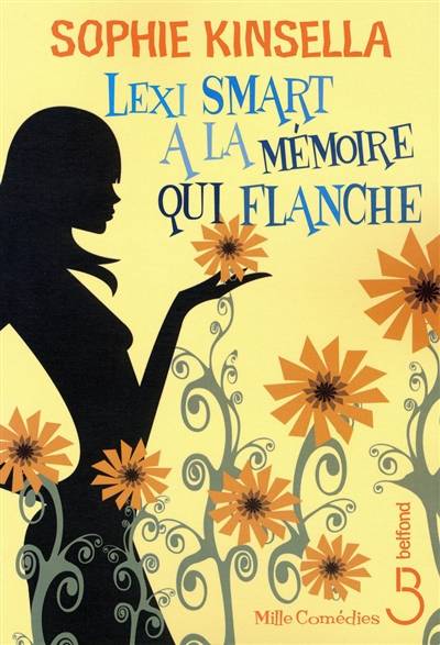 Lexi Smart a la mémoire qui flanche | Sophie Kinsella, Daphné Bernard