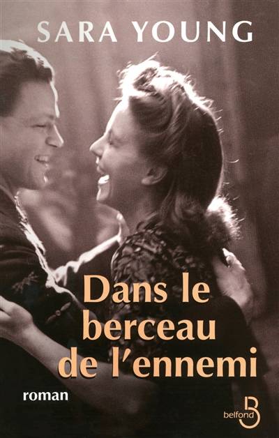 Dans le berceau de l'ennemi | Sara Young, Florence Hertz