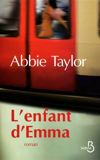 L'enfant d'Emma | Abbie Taylor, Marieke Merand-Surtel