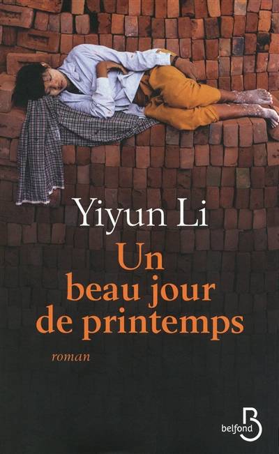 Un beau jour de printemps | Yiyun Li, Françoise Rose