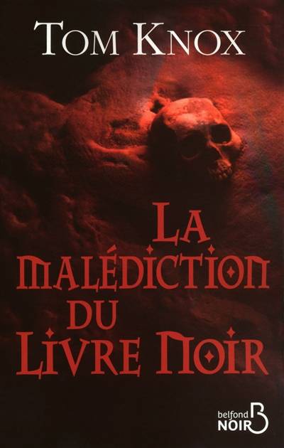 La malédiction du livre noir | Tom Knox, Etienne Menanteau