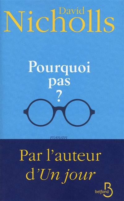 Pourquoi pas ? | David Nicholls, Michèle Lévy-Bram