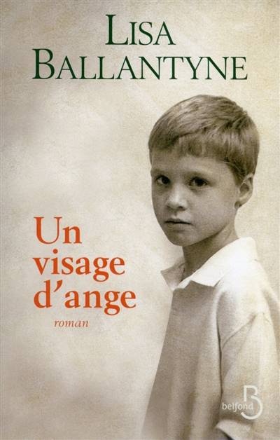 Un visage d'ange | Lisa Ballantyne, Anne-Sylvie Homassel