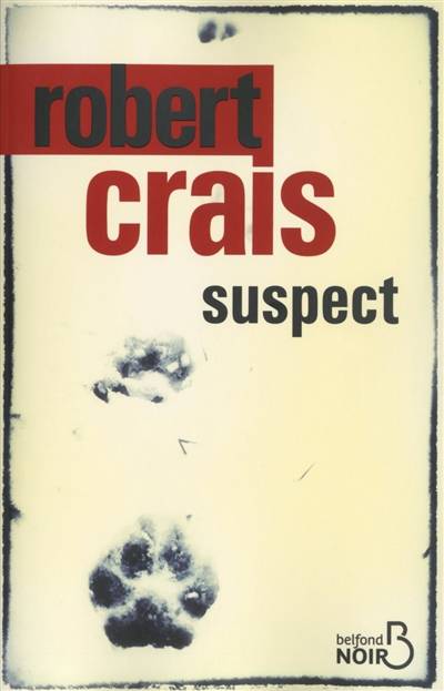 Suspect | Robert Crais, Anne-Sylvie Homassel