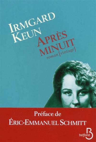 Après minuit | Irmgard Keun, Eric-Emmanuel Schmitt, Georges Berthier