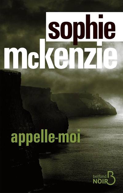 Appelle-moi | Sophie McKenzie, Florence Bertrand